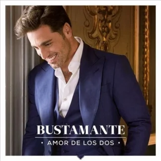 CD BUSTAMANTE AMOR DE LOS DOS CON 14 TEMAS SEALED AQUITIENESLOQUEBUSCAS.COM SPAIN