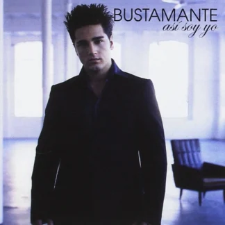 CD BUSTAMANTE ASÍ SOY YO CON 12 TEMAS SEALED AQUITIENESLOQUEBUSCAS.COM ALMERIA SPAIN