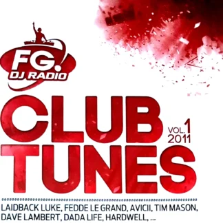 CD CLUB TUNES VOL 1 2011 100% FULL LENGHT UNMIXED VERSIONS FG DJ RADIO CON 2 CDS SEALED AQUITIENESLOQUEBUSCAS.COM