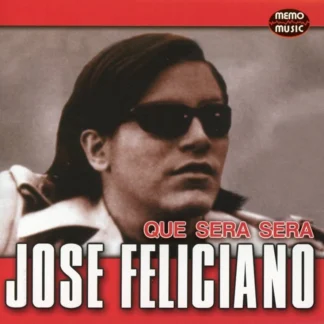 CD JOSE FELICIANO QUE SERA SERA CON 11 TEMAS SEALED AQUITIENESLOQUEBUSCAS.COM ALMERIA
