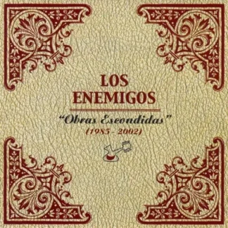 CD LOS ENEMIGOS OBRAS ESCONDIDAS 1985-2002 CON 15 TEMAS AQUITIENESLOQUEBUSCAS.COM