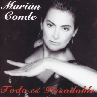 CD MARIAN CONDE TODO ES PASODOBLE CON 10 TEMAS LIKE NEW AQUITIENESLOQUEBUSCAS.COM