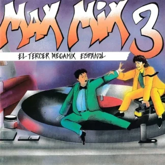 CD MAX MIX 3 EL TERCER MEGAMIX ESPAÑOL NEAR MINT AQUITIENESLOQUEBUSCAS.COM ALMERIA