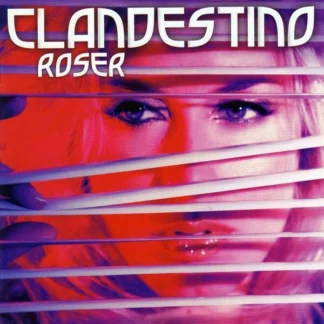 CD ROSER CLANDESTINO CON 11 TEMAS SEALED WWW.AQUITIENESLOQUEBUSCAS.COM SPAIN