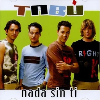 CD TABÚ NADA SIN TI CON 10 TEMAS SEALED AQUITIENESLOQUEBUSCAS.COM ALMERIA SPAIN