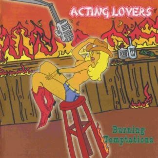 CD ACTING LOVERS BURNING TEMPTATIONS 15 TEMAS WWW.AQUITIENESLOQUEBUSCAS.COM