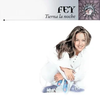 CD FEY TIERNA LA NOCHE 11 TEMAS MADE IN MEXICO WWW.AQUITIENESLOQUEBUSCAS.COM SPAIN