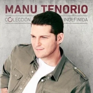 CD MANU TENORIO COLECCIÓN INDEFINIDA 19 TEMAS SEALED AQUITIENESLOQUEBUSCAS.COM SPAIN
