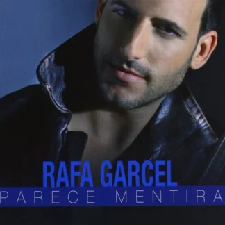 CD RAFA GARCEL PARECE MENTIRA 13 TEMAS LIKE NEW AQUITIENESLOQUEBUSCAS.COM ALMERIA SPAIN