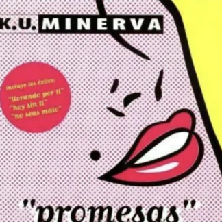CD K.U MINERVA PROMESAS CON 12 TEMAS SEALED AQUITIENESLOQUEBUSCAS.COM SPAIN