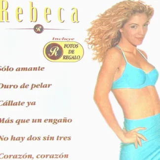 CD REBECA SÓLO AMANTE DURO DE PELAR CON 8 TEMAS AQUITIENESLOQUEBUSCAS.COM ALMERIA SPAIN