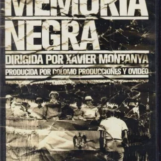 DVD MEMORIA NEGRA XAVIER MONTANYA COLOMO Y OVIDEO WWW.AQUITIENESLOQUEBUSCAS.COM
