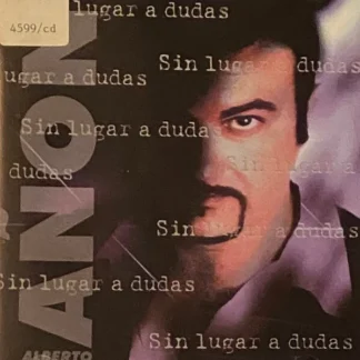 CD ALBERTO AÑÓN SIN LUGAR A DUDAS CON 10 TEMAS AQUITIENESLOQUEBUSCAS.COM ALMERIA