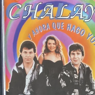 CD CHALAY Y AHORA QUE HAGO YO CON 12 TEMAS NEAR MINT AQUITIENESLOQUEBUSCAS.COM SPAIN