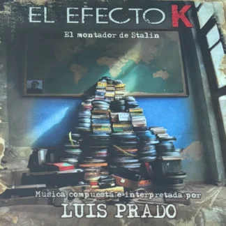 CD LUIS PRADO EL EFECTO K EL MONTADOR DE STALIN 27 TEMAS NEAR MINT AQUITIENESLOQUEBUSCAS.COM ALMERIA SPAIN