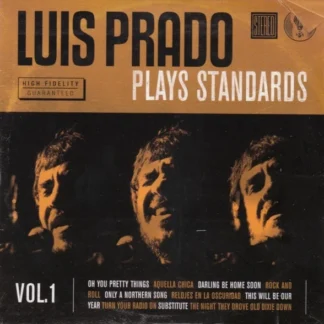 CD LUIS PRADO PLAYS STANDARDS VOL. 1 CON 10 TEMAS SEALED AQUITIENESLOQUEBUSCAS.COM