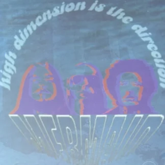 CD MERMAID HIGH DIMENSION IS THE DIRECTION 7 TEMAS SEALED AQUITIENESLOQUEBUSCAS.COM