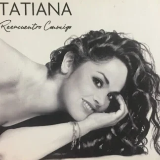 CD TATIANA REENCUENTRO CONMIGO 11 TEMAS MADE MÉXICO SEALED AQUITIENESLOQUEBUSCAS.COM