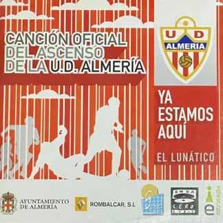 CD UD ALMERIA EL LUNÁTICO YA ESTAMOS AQUI 3 VERSIONES AQUITIENESLOQUEBUSCAS.COM ALMERIA SPAIN