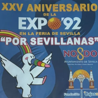 CD XXV ANIVERSARIO DE LA EXPO 92 EN LA FERIA DE SEVILLA POR SEVILLANAS SEALED AQUITIENESLOQUEBUSCAS.COM SPAIN
