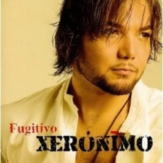 CD XERÓNIMO FUGITIVO MÉXICO 11 TEMAS LIKE NEW AQUITIENESLOQUEBUSCAS.COM ALMERIA