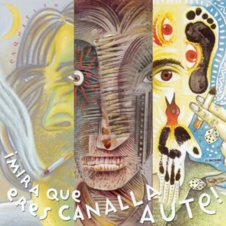 CD ¡MIRA QUE ERES CANALLA AUTE! HOMENAJE LUIS EDUARDO AQUITIENESLOQUEBUSCAS.COM